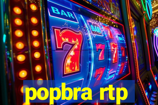 popbra rtp